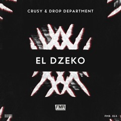 Crusy & Drop Department - El Dzeko