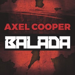 Axel Cooper - Balada (FREE DOWNLOAD)