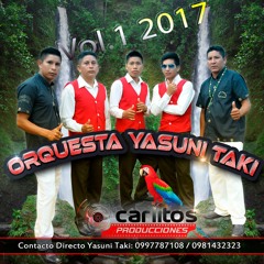 Orquesta Yasuni Taki  - Mañana Cuando Me Vaya (D.R.A)
