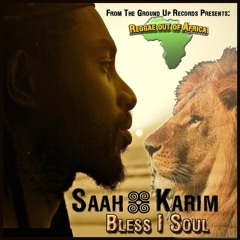 Saah Karim - They Don't Wanna See