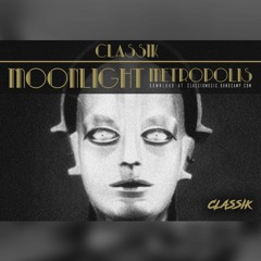 Classik - Moonlight Metropolis