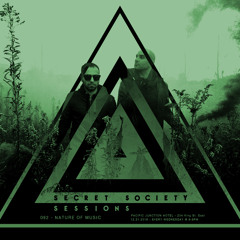 Secret Society Sessions - Episode 092 w/ Nature Of Music