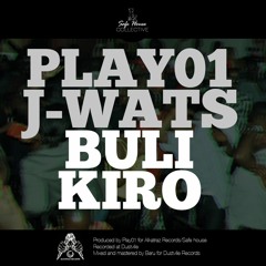Buli Kiro ft J-Wats