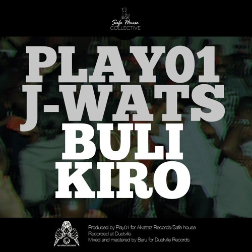 Stream Buli Kiro ft J-Wats by Play01 | Listen online for free on SoundCloud
