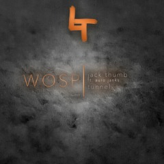 Wosp - Jack Thumb ft. AuRo Janks