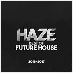 Best of Future House/Bounce (2016-2017)