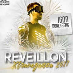 Dj Bonenberg -  Xtravaganza 2017 Campo Grande