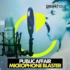 Public Affair - Microphone Blaster (OUT NOW!)