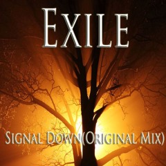 Exile - Signal Down (Original Mix)