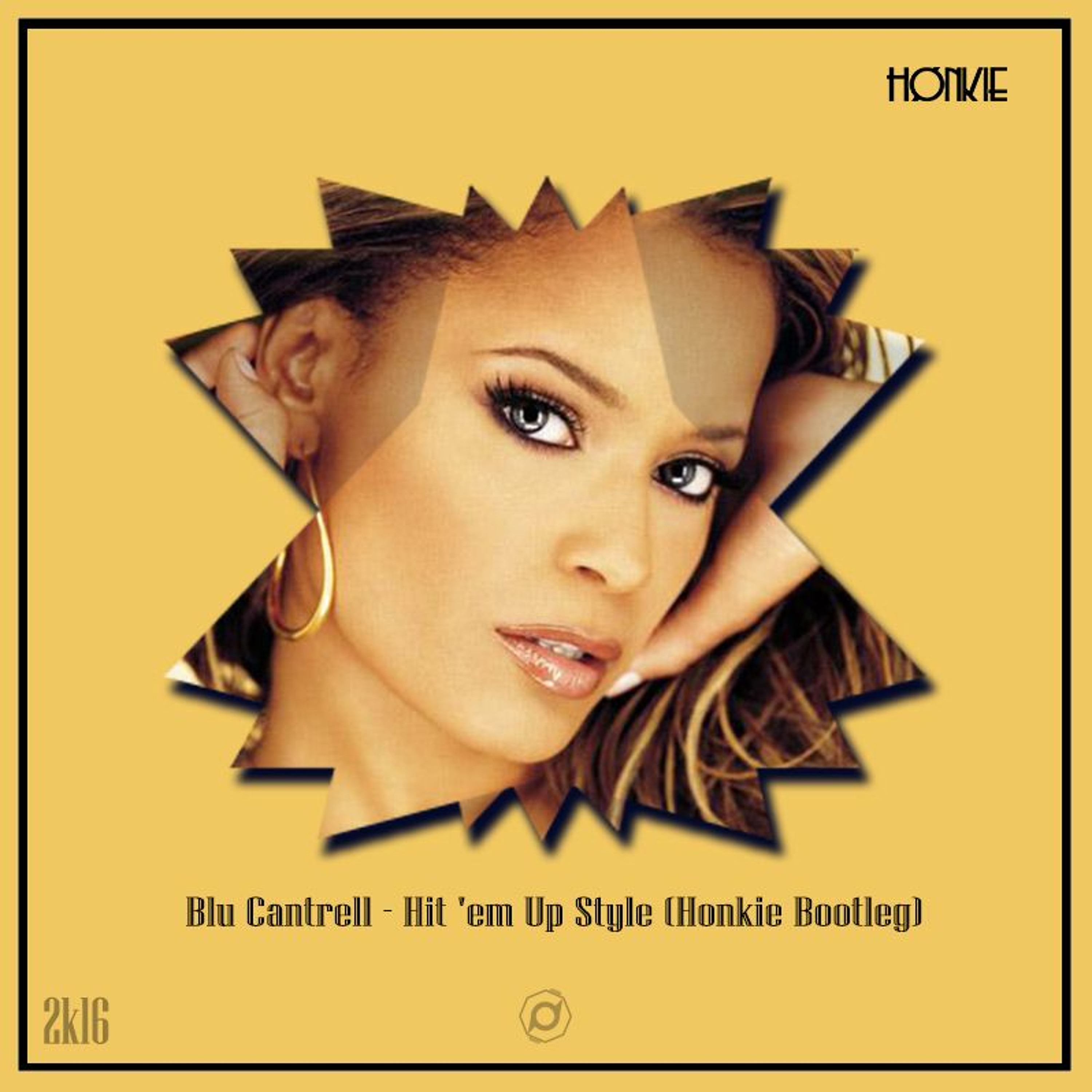 Blu Cantrell - Hit 'em Up Style (Honkie Bootleg)FREE DOWNLOAD episode artwork