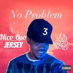 No Problem (Nico Oso Jersey Club Remix)