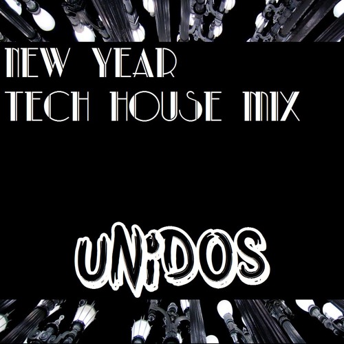 UNIDOS - Tech House Mix! *FREE DOWNLOAD*
