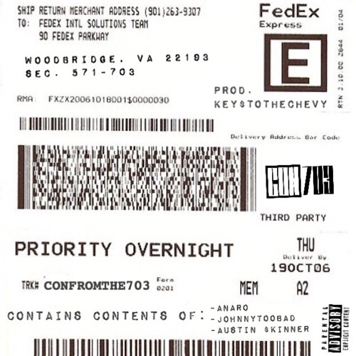 ConFromThe703 - FedEx (Prod. KEY$TOTHECHEVY) [feat. Anaro, JohnnyTooBad, & austin skinner]