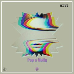 Pop a Molly (Original Mix) **FREE DOWNLOAD**
