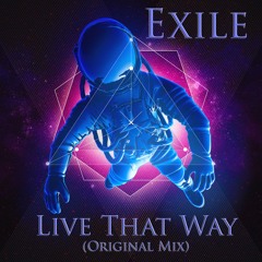 Live That Way (Original Mix)