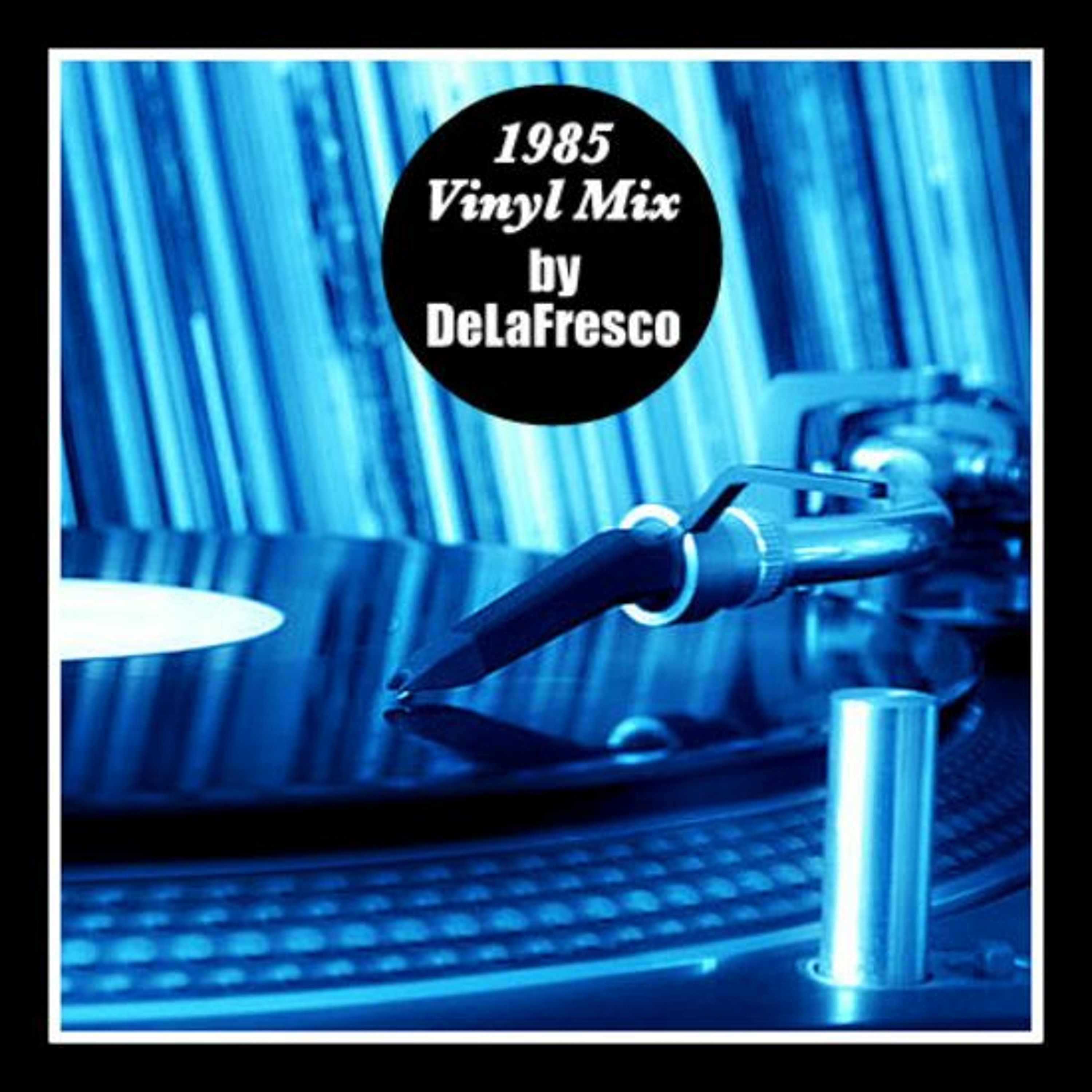 DeLaFresco Mixtapes