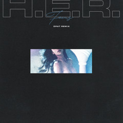 H.E.R. - Focus (Dpat Remix)