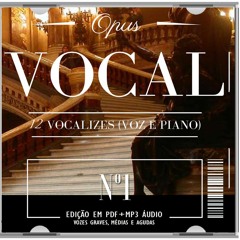 Opus Vocal Nº1 6º Vocalize