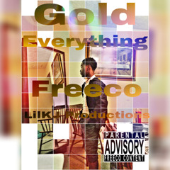 Gold Everything (Diss)