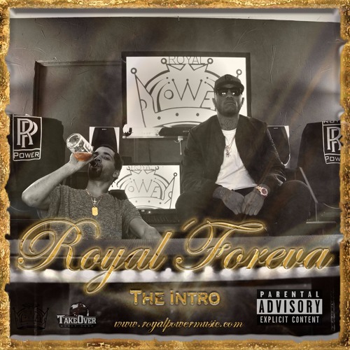 Royal Foreva "The Intro"
