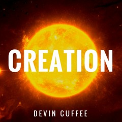 Devin Cuffee - Creation