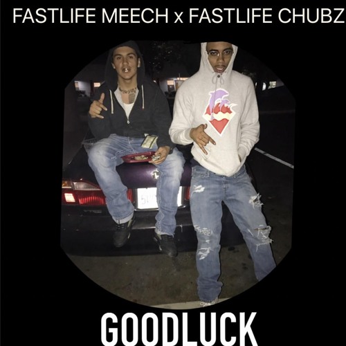 Chubz900 - Goodluck