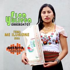 Flor Yulissa - Me ilusione