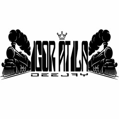 MT - MEGA TREPADA DAS PUTA _ = DJ IGOR ÁTILA _= #FAIXADOPODCAST004