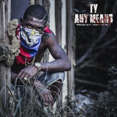 TY-Any Means (Official Audio)