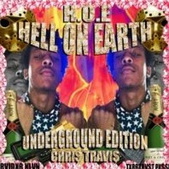 Chris Travi$ - Hell On Earth