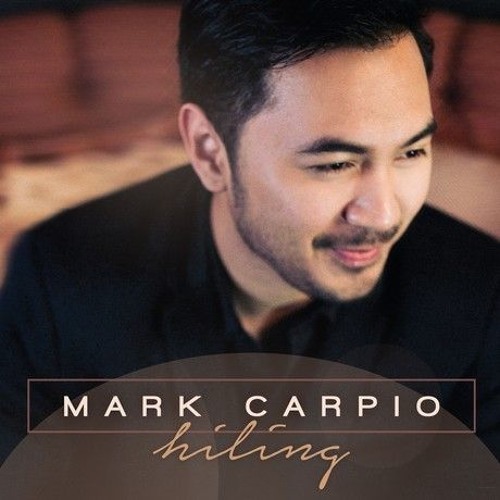 Hiling - Mark Carpio