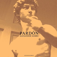 Alexander Sambo - Pardón (Original Mix)