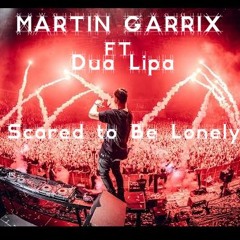 Martin Garrix - Scared To Be Lonely ft. Dua Lipa(Fl Studio Remake) Free FLP!! (Buy=FREE DOWNLOAD)