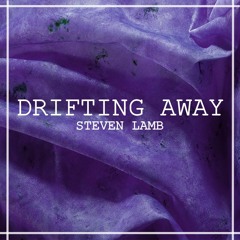 Steven Lamb - Drifting Away