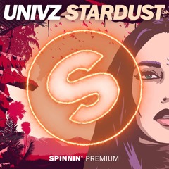Univz - Stardust [OUT NOW]