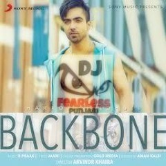 Hardy Sandhu - Backbone - DUBSTEP REMiX By DJ Fearless Punjabi