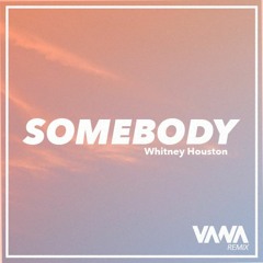 I Wanna Dance With Somebody - (Vana Remix)
