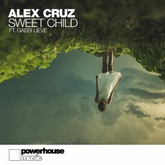 Alex Cruz - Sweet Child