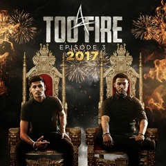 A2TooFire - Episode 3 (2017)