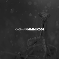 KASHAR - Minimal Mondays mix 001