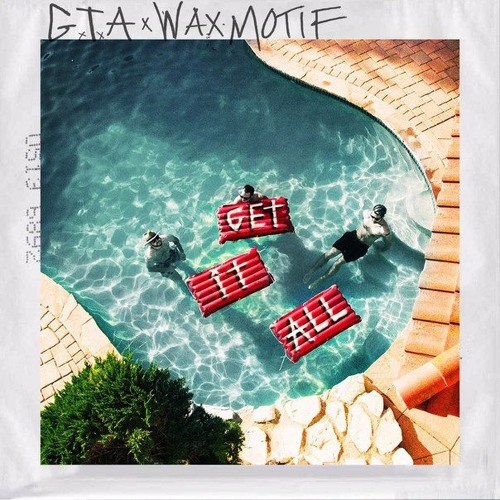 GTA - Get It All (Getter & Ray Volpe Remix - SETRIP EDIT)