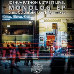 Joshua Pathon, Street Level - Monolog (Original Mix) **OUT NOW**