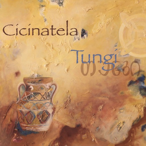 Cicinatela - Tungi (2014)