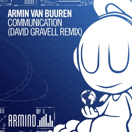 Armin van Buuren - Communication (David Gravell Remix)