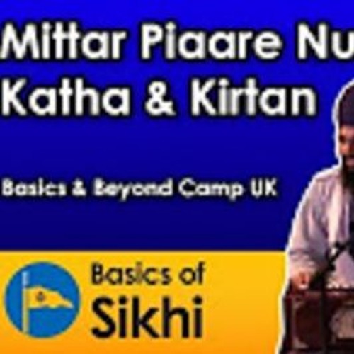 Mittar Piaare Nu Katha & Kirtan By Harman Singh - Basics & Beyond UK Dec 2016