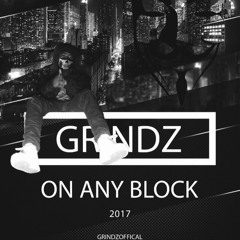 GRINDZ - On any block