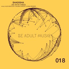 Shadisha - Die On My Knees (Original Mix)