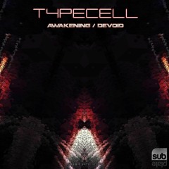 Typecell - Awakening [SUBPLATE-019]