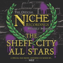 The Niche Sheff City All Stars: Old Skool Anthems Mix | FREE DOWNLOAD