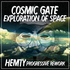Cosmic Gate - Exploration Of Space (Hemty Progressive Rework)